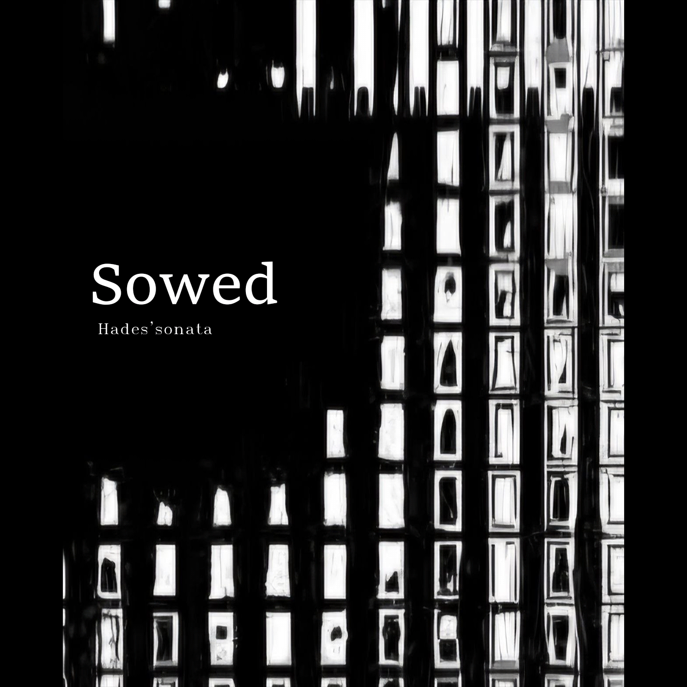 Sowed